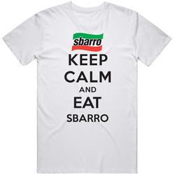 Keep Calm And Eat Sbarro Restaurant T Shirt