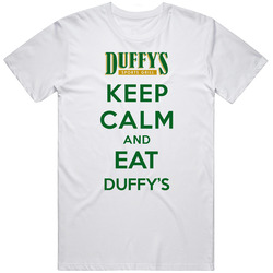Keep Calm And Eat Duffys Restaurant T Shirt