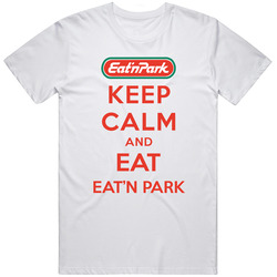 Keep Calm And Eat Eatn Park Restaurant T Shirt