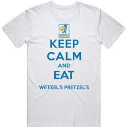 Keep Calm And Eat Wetzels Pretzels Restaurant T Shirt