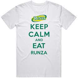Keep Calm And Eat Runza Restaurant T Shirt