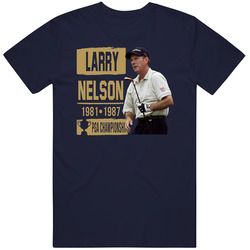 Larry Nelson Pga Championship Tournament Golf Legend T Shirt