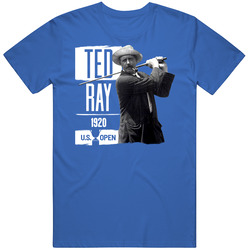 Ted Ray Us Open Tournament Golf Legend T Shirt Ted Ray Us Open Tournament Golf Legend T Shirt
