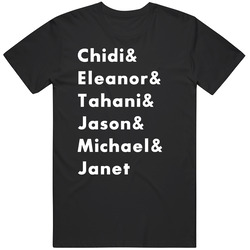 The Good Place Character Names Tv Show T Shirt