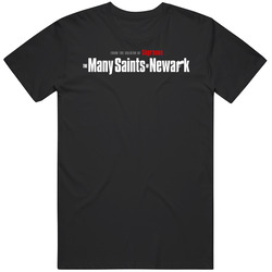 The Many Saints Of Newark Movie Fan T Shirt