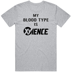 My Blood Type Is Xyience Energy Drink T Shirt