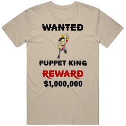 Puppet King Wanted  Cartoon T Shirt
