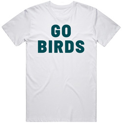 Go Birds Eagles Football Sports T Shirt Go Birds Eagles Football Sports T Shirt