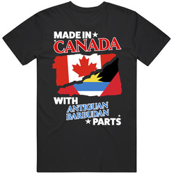 Made In Canada With Antiguan Barbudan Parts T Shirt Made In Canada With Antiguan Barbudan Parts T Shirt