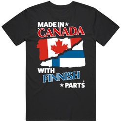 Made In Canada With Finnish Parts T Shirt