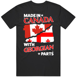 Made In Canada With Georgian Parts T Shirt