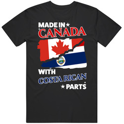 Made In Canada With Costa Rican Parts T Shirt