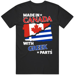 Made In Canada With Greek Parts T Shirt