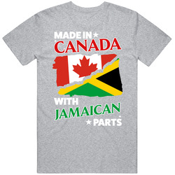 Made In Canada With Jamaican Parts T Shirt