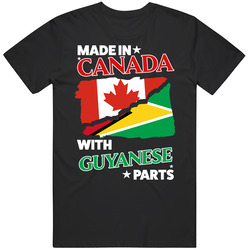 Made In Canada With Guyanese Parts T Shirt