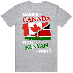 Made In Canada With Kenyan Parts T Shirt