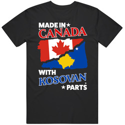 Made In Canada With Kosovan Parts T Shirt