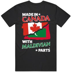 Made In Canada With Maldivian Parts T Shirt