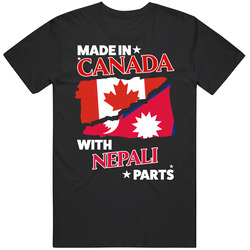 Made In Canada With Nepali Parts T Shirt