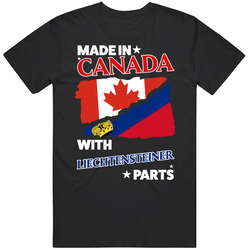 Made In Canada With Liechtensteiner Parts T Shirt