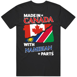 Made In Canada With Namibian Parts T Shirt