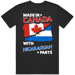 Made In Canada With Nicaraguan Parts T Shirt