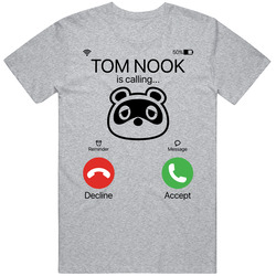 Tom Nook Is Calling Animal Crossing T Shirt