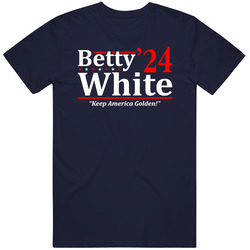 Betty White 2024 Keep America Golden T Shirt Betty White 2024 Keep America Golden T Shirt