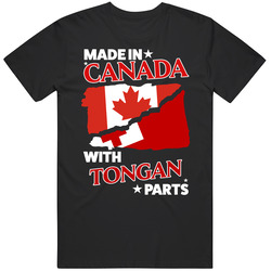 Made In Canada With Tongan Parts T Shirt