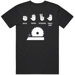 Missing Pointer Finger Rock Paper Scissors Table Saw Funny T Shirt