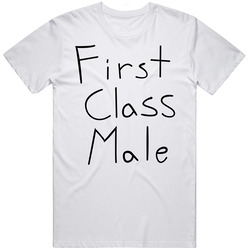 First Class Male Superstore T Shirt