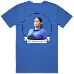 Dina Your Boos Fuel Me Superstore T Shirt
