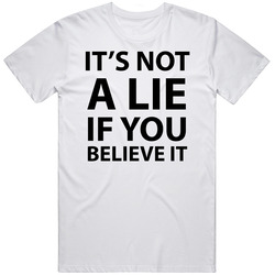 Its Not A Lie If You Believe It Funny Costanza Quote T Shirt