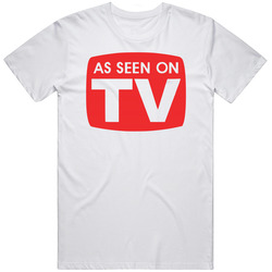 As Seen On Tv Company T Shirt As Seen On Tv Company T Shirt