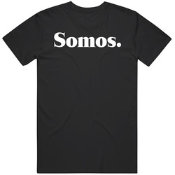 Somos Tv Show T Shirt