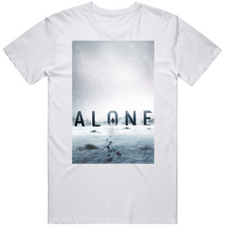 Alone Tv Show  Fan T Shirt