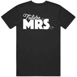 Future Mrs Bridal T Shirt Future Mrs Bridal T Shirt