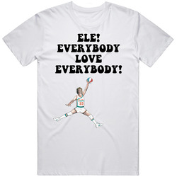 Ele! Everybody Love Everybody Semi Pro Movie Quote Moon T Shirt