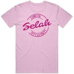 Come On Selah Let's Go Party Barbie Fan T Shirt Come On Selah Let's Go Party Barbie Fan T Shirt