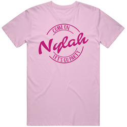 Come On Nylah Let's Go Party Barbie Fan T Shirt Come On Nylah Let's Go Party Barbie Fan T Shirt