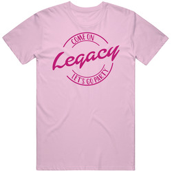 Come On Legacy Let's Go Party Barbie Fan T Shirt Come On Legacy Let's Go Party Barbie Fan T Shirt