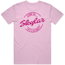 Come On Skylar Let's Go Party Barbie Fan T Shirt Come On Skylar Let's Go Party Barbie Fan T Shirt