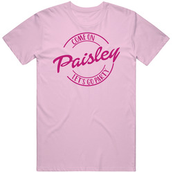 Come On Paisley Let's Go Party Barbie Fan T Shirt Come On Paisley Let's Go Party Barbie Fan T Shirt