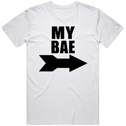 My Bae Right Arrow Funny Lovers T Shirt