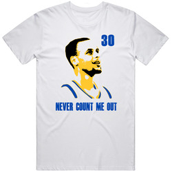 Never Count Me Out Steph Curry Golden State Basketball Fan T Shirt