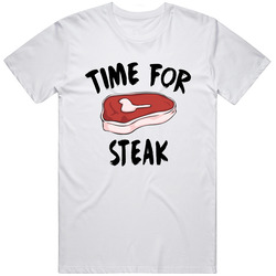 Time For Steak Funny Foodie T Shirt Time For Steak Funny Foodie T Shirt