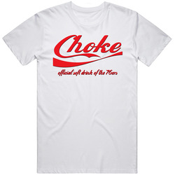 Choke Official Soft Drink Of Philadelphia Basketball Fan T Shirt