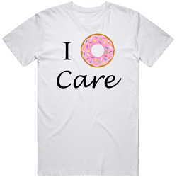 I Donut Care Funny Food T Shirt I Donut Care Funny Food T Shirt