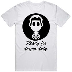 Ready For Diaper Duty Funny New Dad T Shirt Ready For Diaper Duty Funny New Dad T Shirt