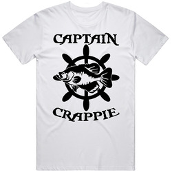 Captain Crappie Funny Crappie Fishermans T Shirt Captain Crappie Funny Crappie Fishermans T Shirt